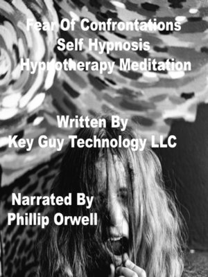 cover image of Fear of Confrontations Self Hypnosis Hypnotherapy Meditation